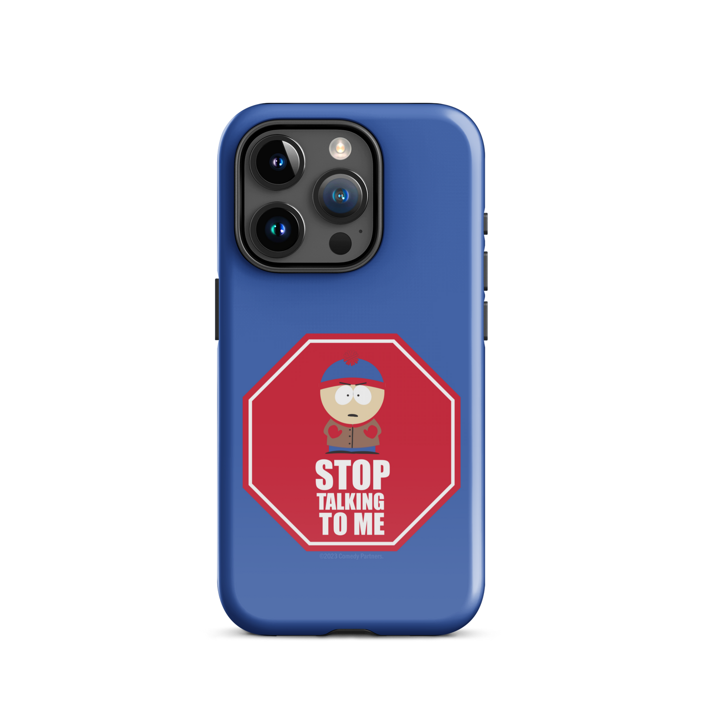 South Park Stan Stop Talking To Me Tough Phone Case - iPhone - Paramount Shop