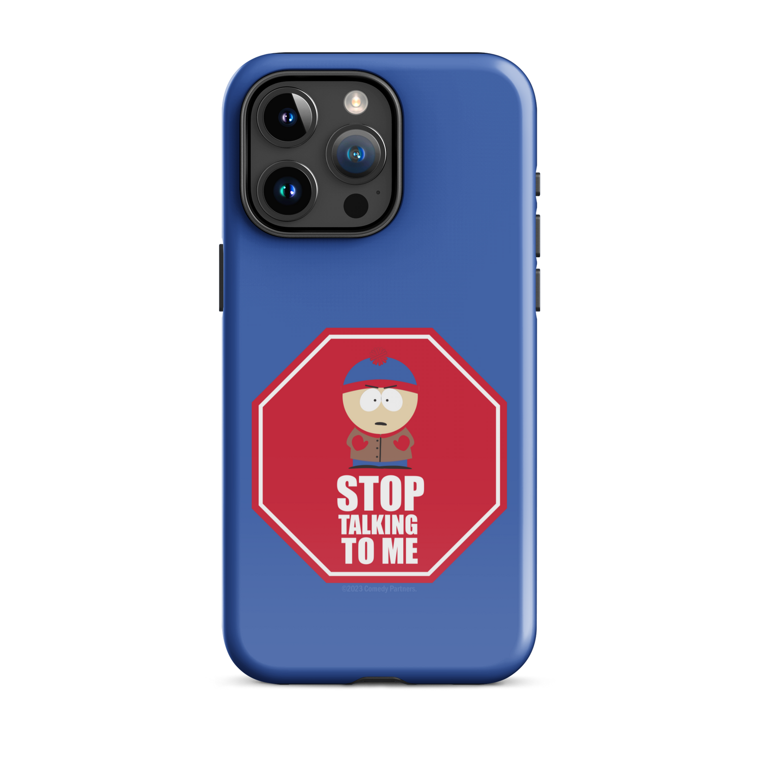 South Park Stan Stop Talking To Me Tough Phone Case - iPhone - Paramount Shop