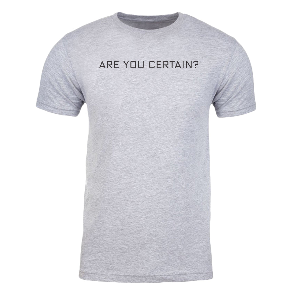 Billions Are You Certain? Adult Short Sleeve T - Shirt - Paramount Shop