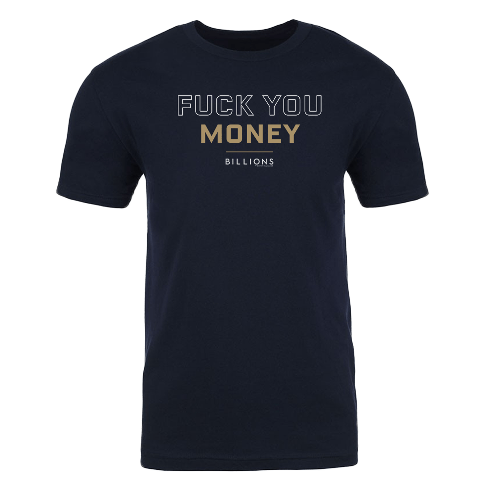 Billions Fuck You Money Adult Short Sleeve T - Shirt - Paramount Shop