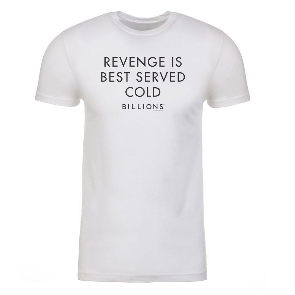 Billions Revenge Is Best Served Cold Adult Short Sleeve T - Shirt - Paramount Shop
