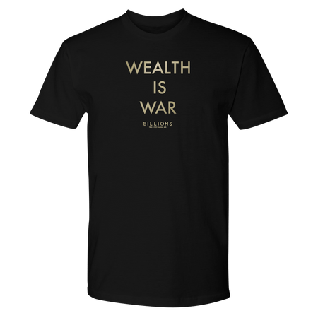 Billions Wealth Is War Adult Short Sleeve T - Shirt - Paramount Shop