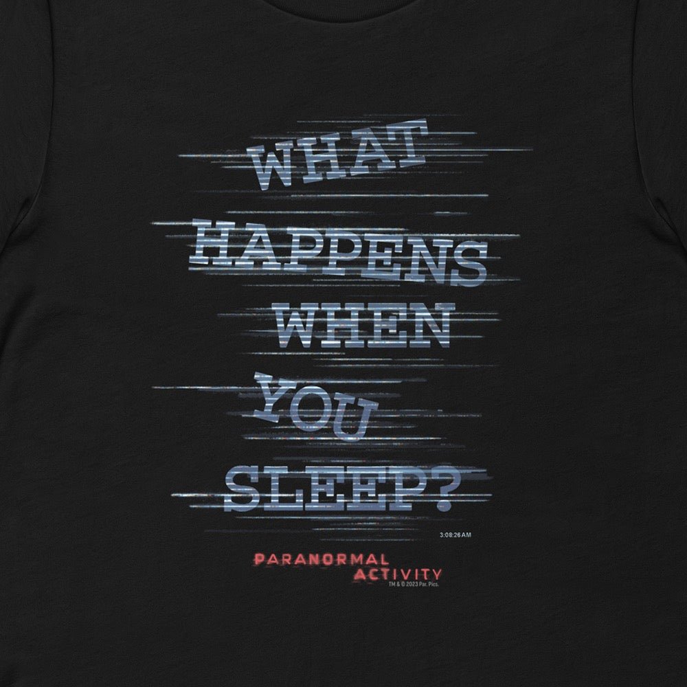 Paranormal Activity What Happens When You Sleep T - Shirt - Paramount Shop