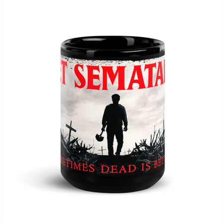 Pet Sematary (2019) Sometimes Dead is Better Black Mug - Paramount Shop