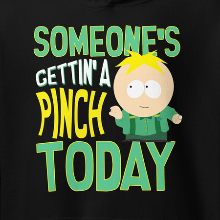 South Park Butters Someone's Getting A Pinch Today Hooded Sweatshirt - Paramount Shop