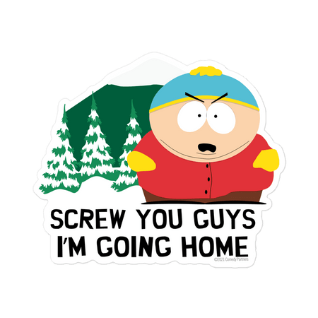 South Park Cartman Screw Your Guys Die Cut Sticker - Paramount Shop