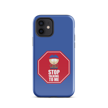 South Park Stan Stop Talking To Me Tough Phone Case - iPhone - Paramount Shop