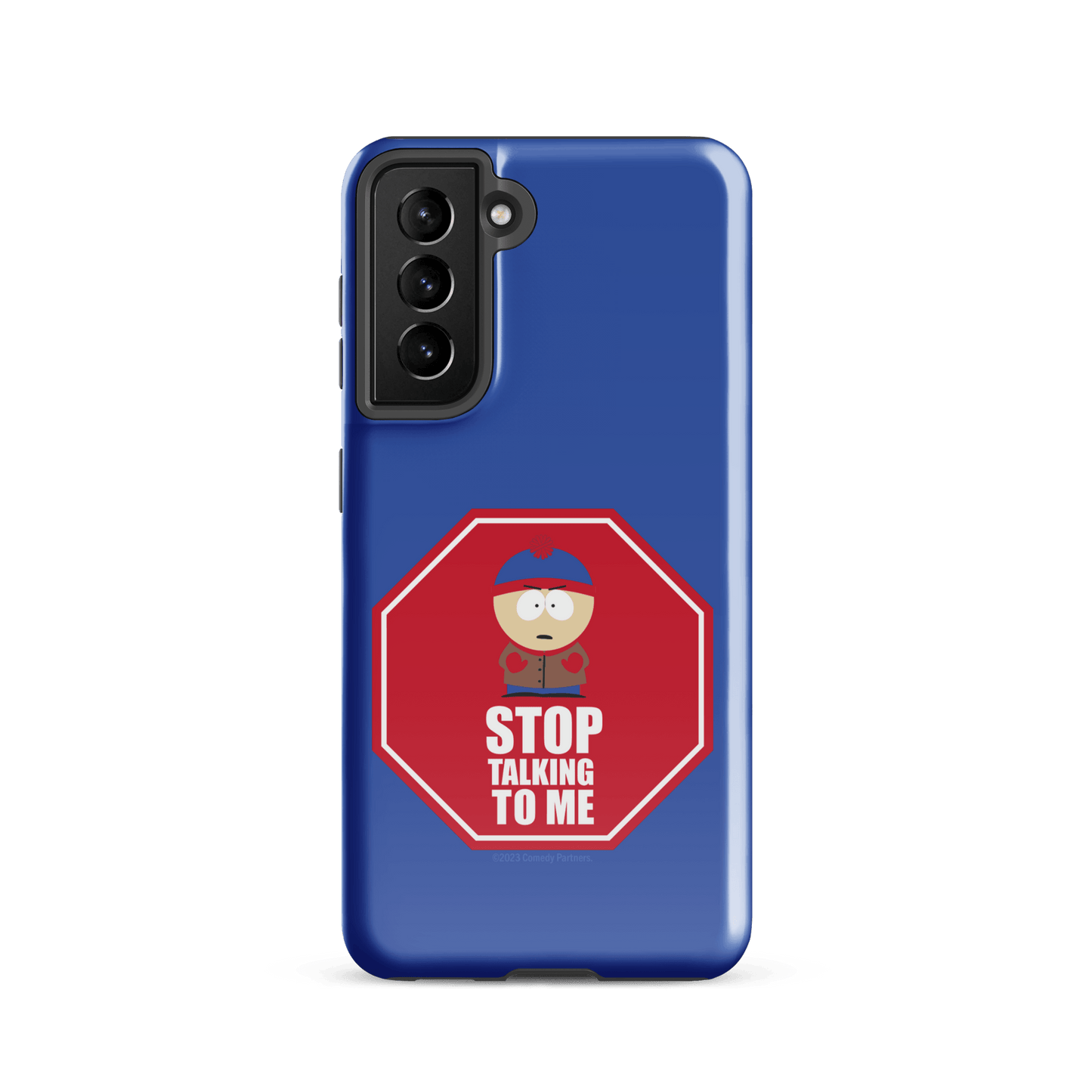 South Park Stan Stop Talking To Me Tough Phone Case - Samsung - Paramount Shop