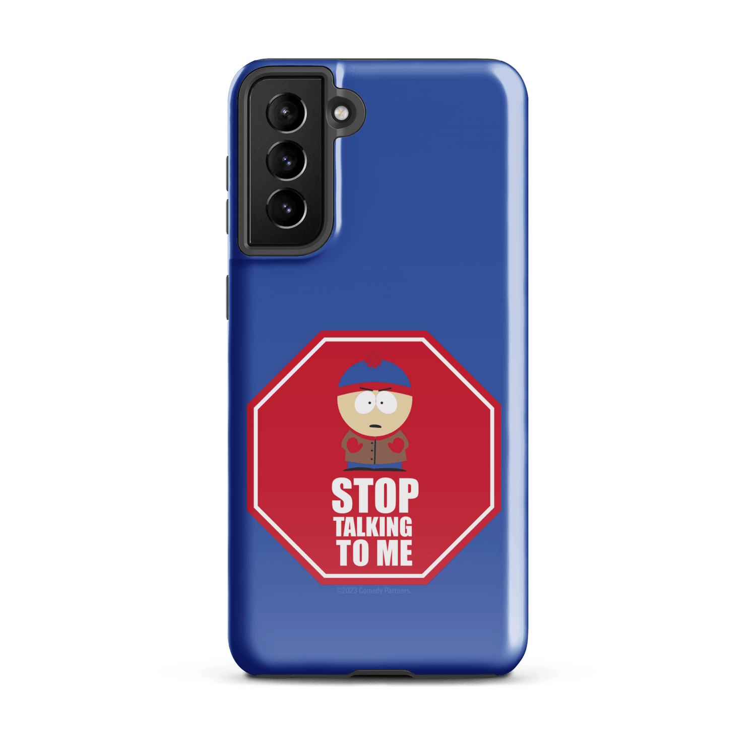 South Park Stan Stop Talking To Me Tough Phone Case - Samsung - Paramount Shop