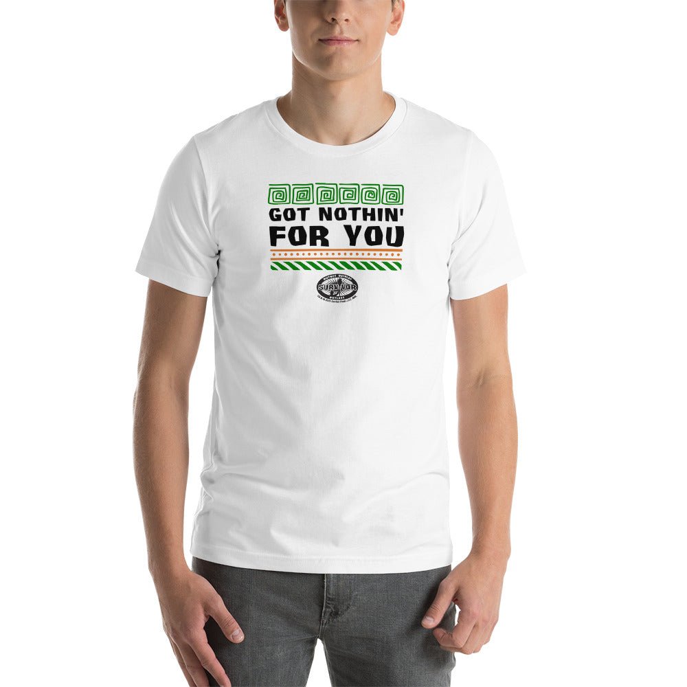 Survivor Got Nothin' For You Unisex Premium T - Shirt - Paramount Shop