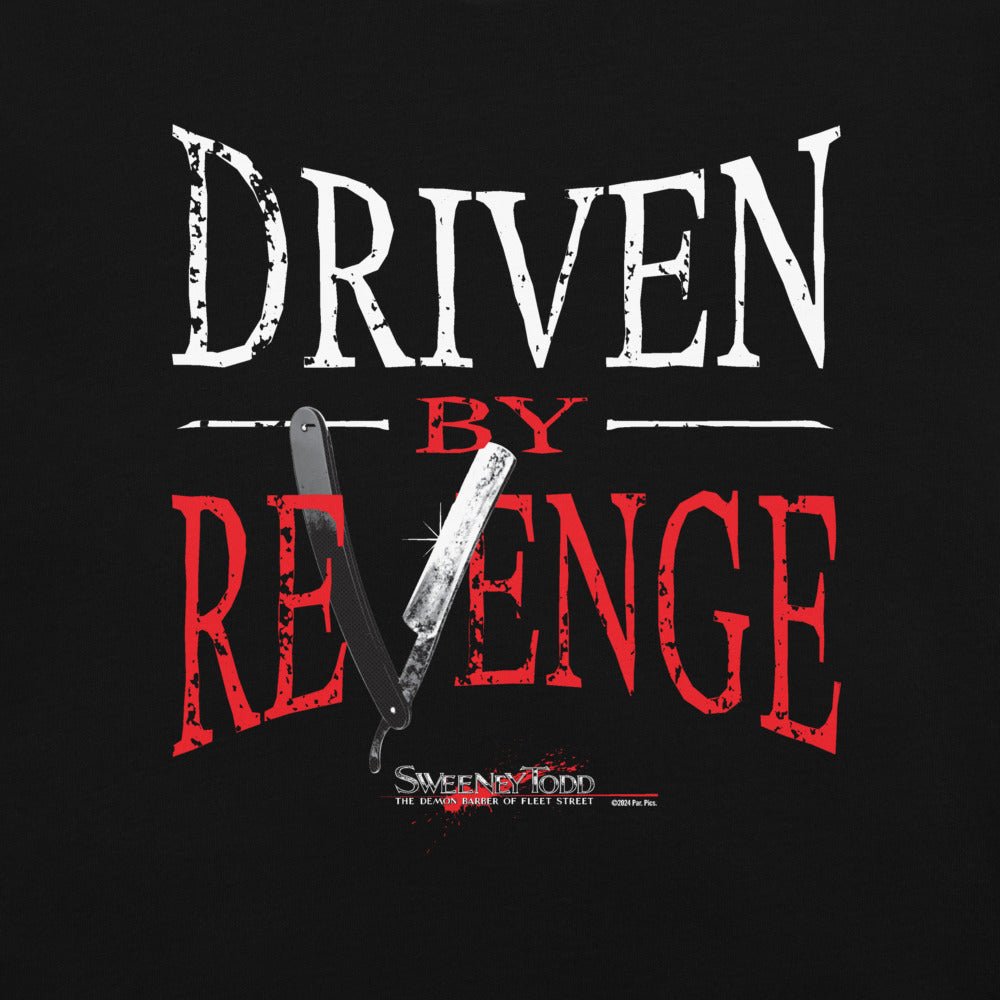 Sweeney Todd Driven by Revenge Unisex T-Shirt - Paramount Shop