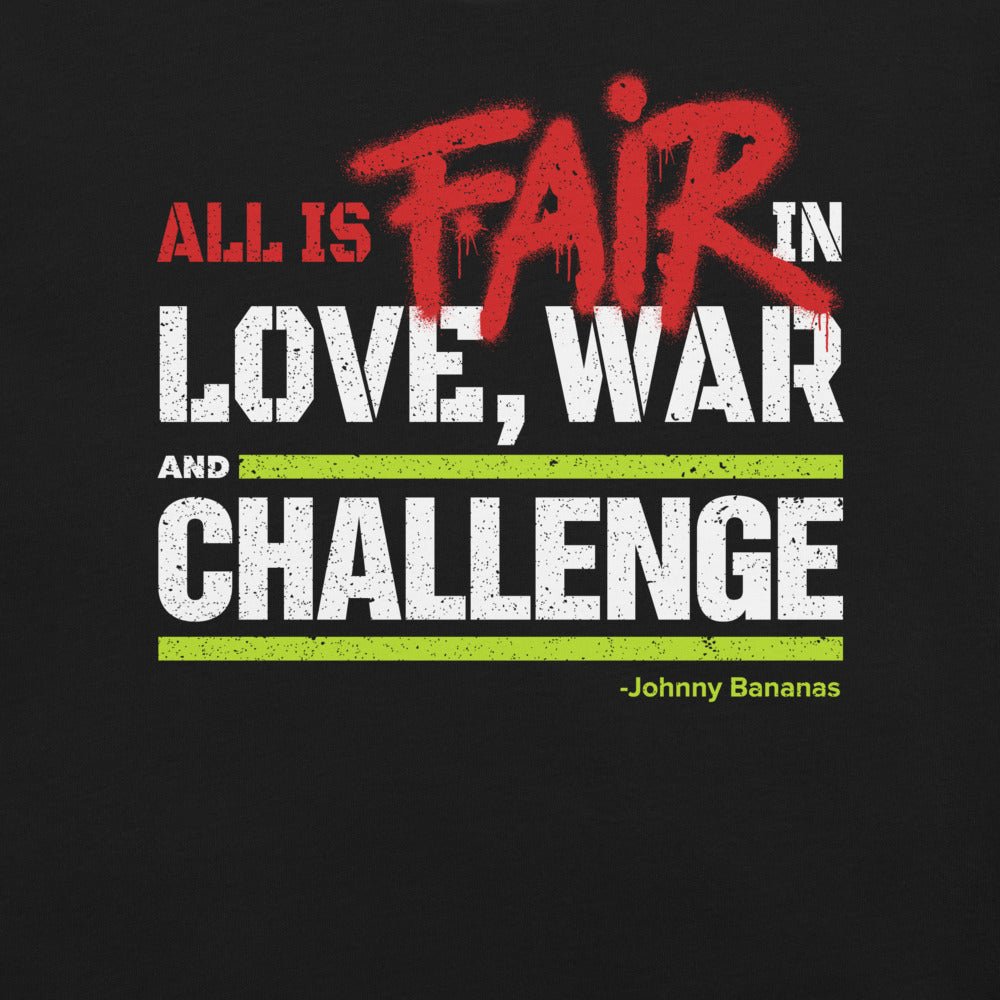 The Challenge: All's Fair in Love, War, and The Challenge Unisex T-Shirt - Paramount Shop