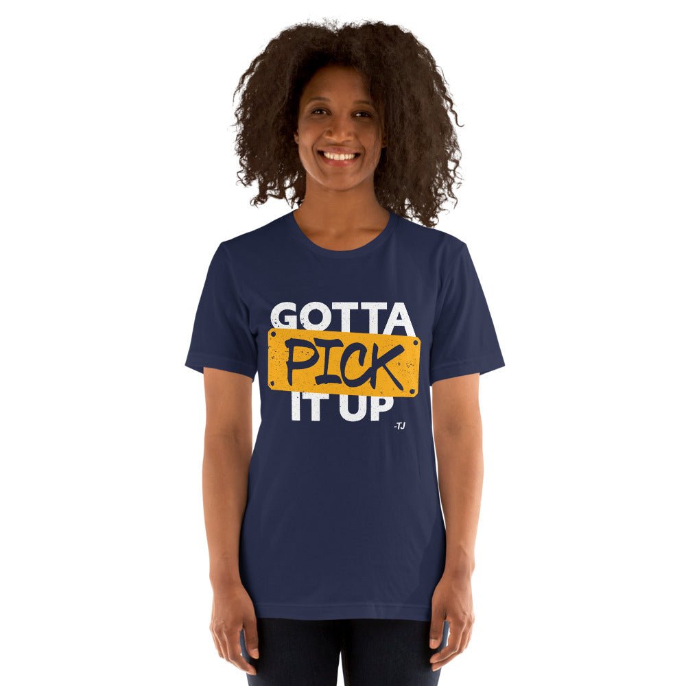 The Challenge Gotta Pick It Up Unisex T-Shirt - Paramount Shop