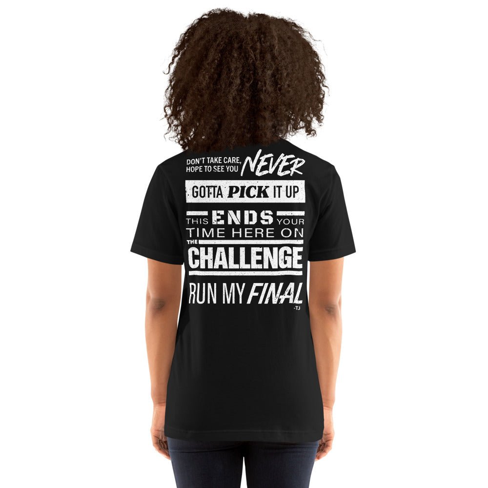 The Challenge Quotes Unisex T-Shirt - Paramount Shop