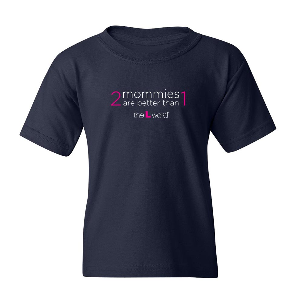 The L Word 2 Mommies are Better Than 1 Kids Short Sleeve T - Shirt - Paramount Shop