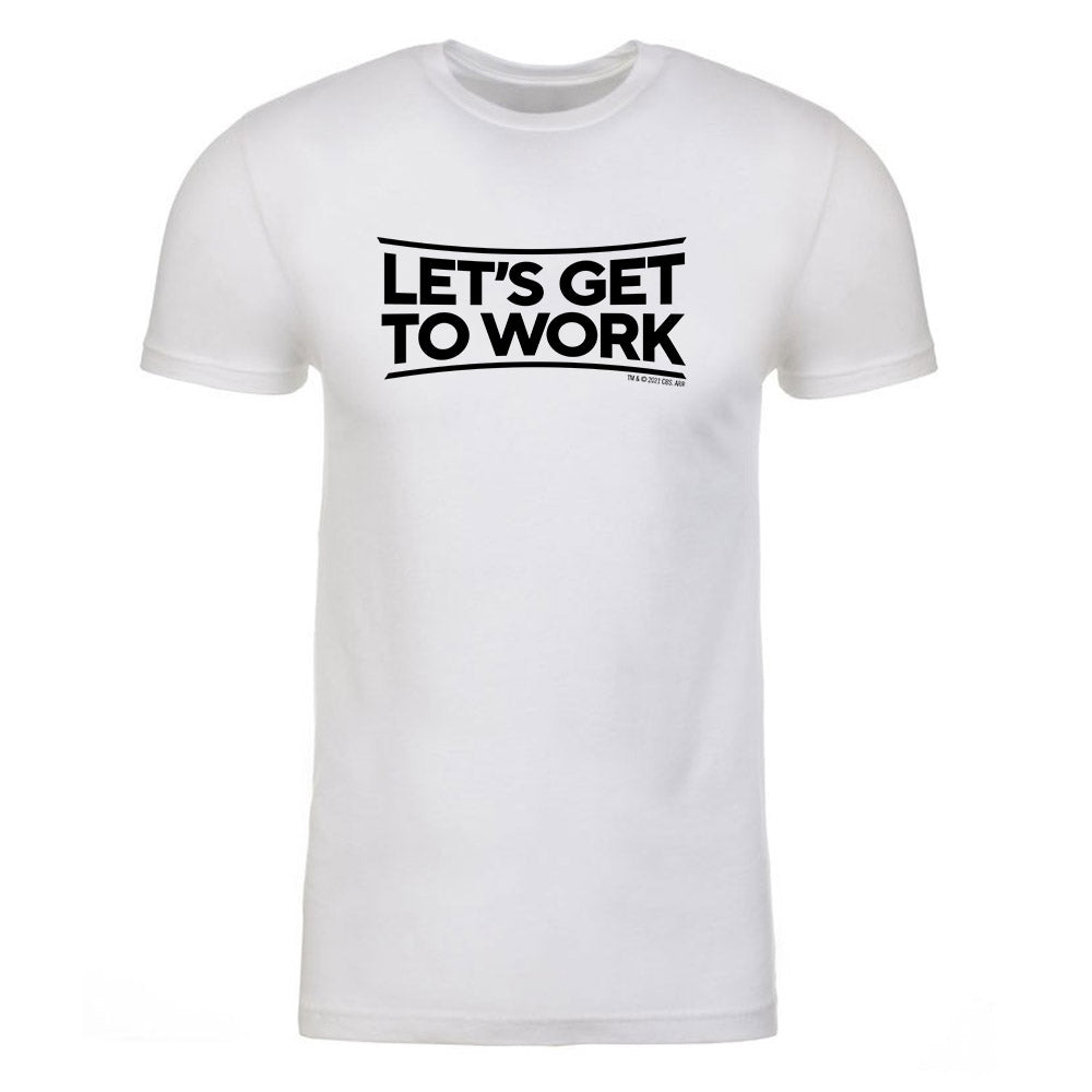 Tough As Nails Let's Get to Work Adult Short Sleeve T - Shirt - Paramount Shop