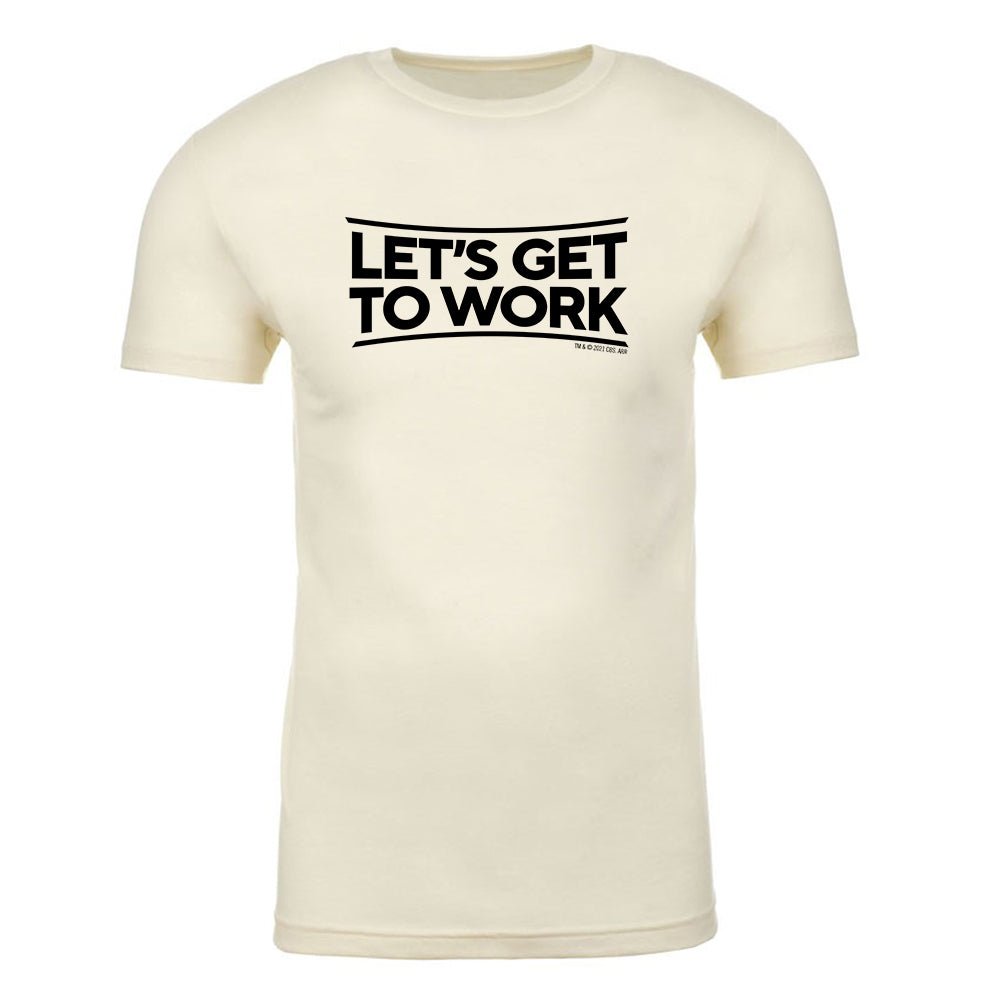 Tough As Nails Let's Get to Work Adult Short Sleeve T - Shirt - Paramount Shop