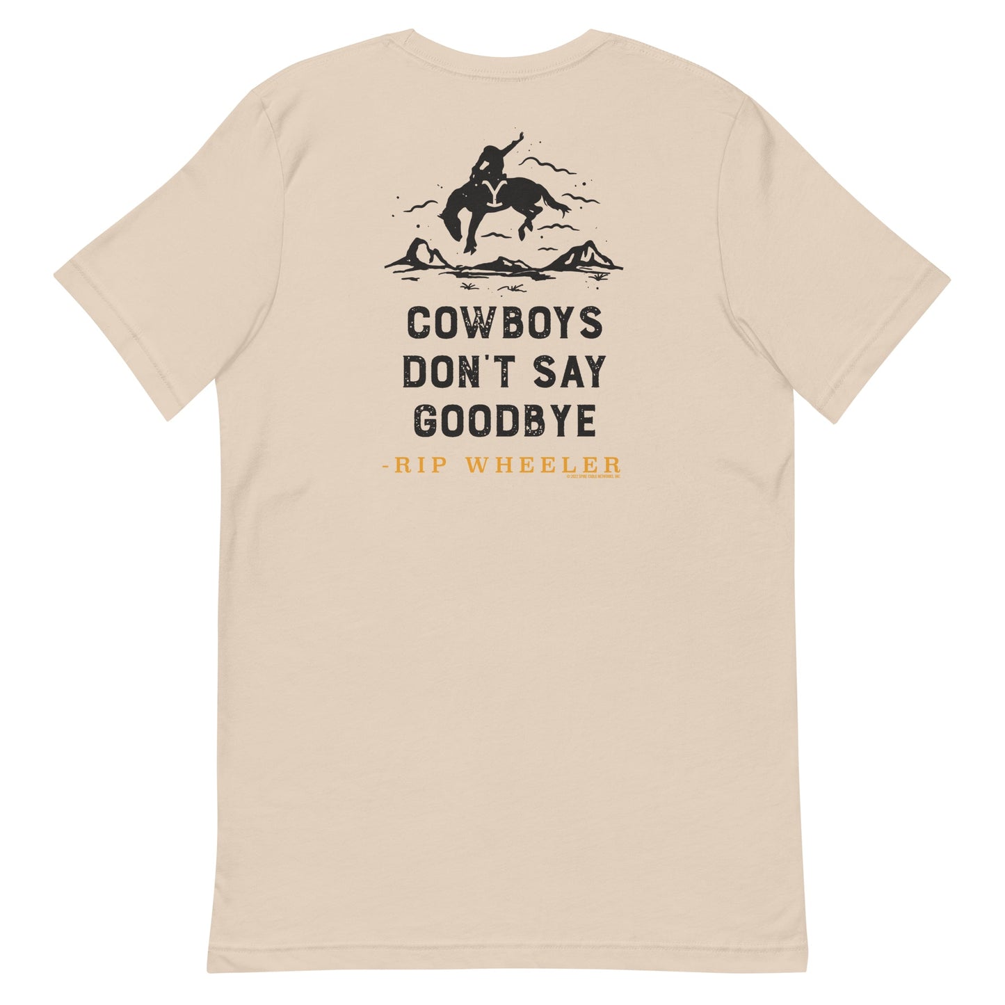 Yellowstone Cowboys Don't Say Goodbye Adult Short Sleeve T - Shirt - Paramount Shop