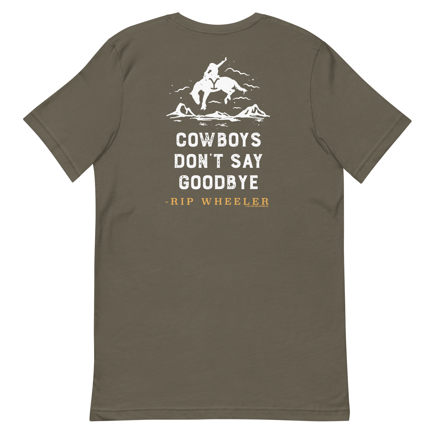 Yellowstone Cowboys Don't Say Goodbye Adult Short Sleeve T - Shirt - Paramount Shop