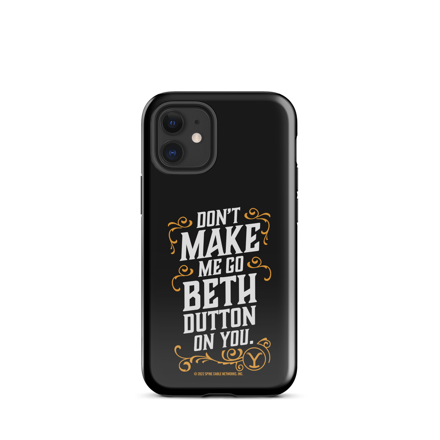 Yellowstone Don't Make Me Go Beth Dutton On You Tough Phone Case - iPhone - Paramount Shop