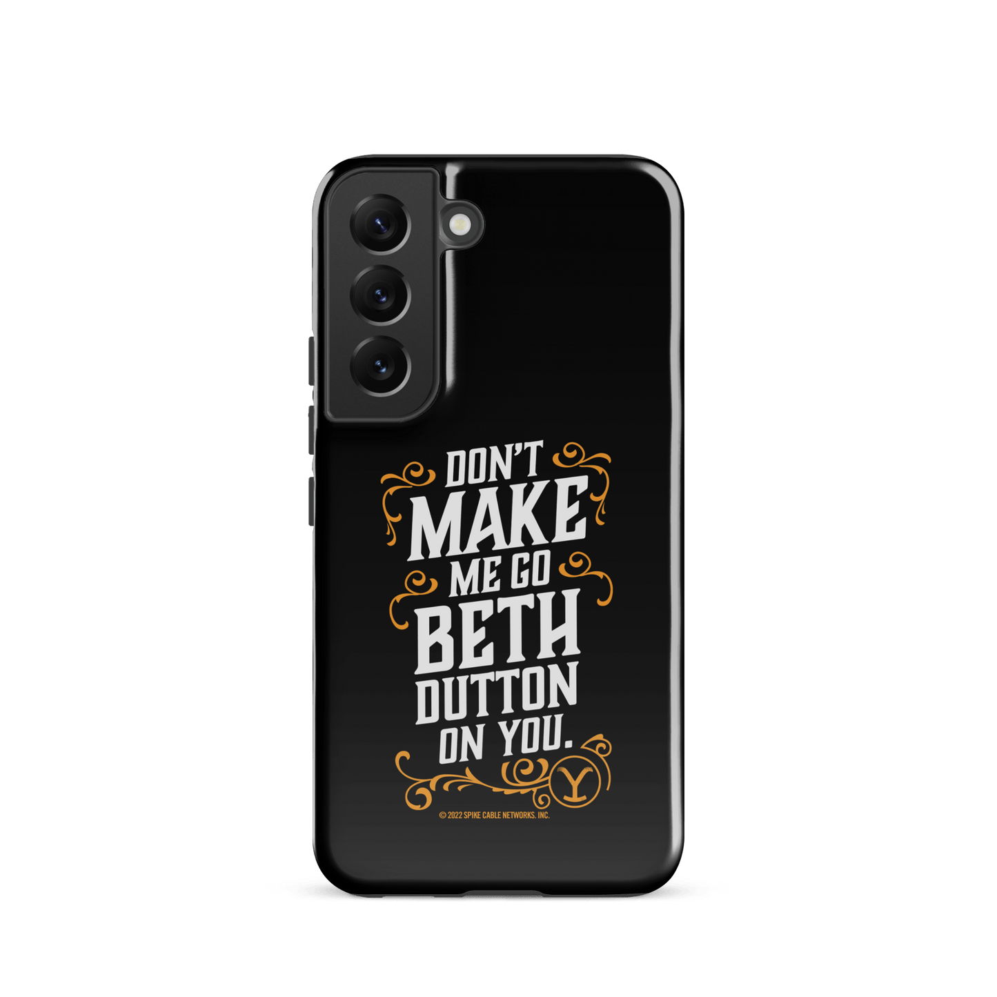 Yellowstone Don't Make Me Go Beth Dutton On You Tough Phone Case - Samsung - Paramount Shop