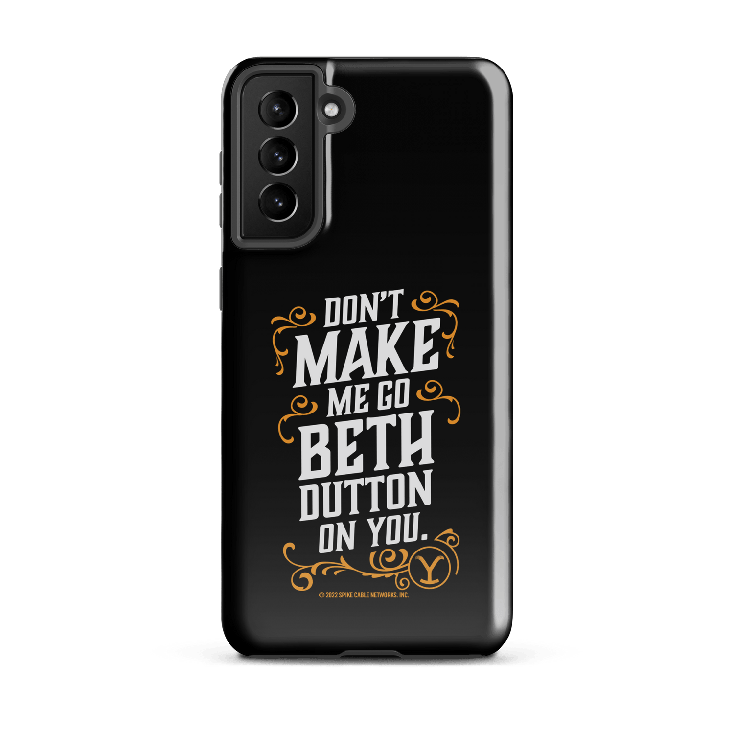 Yellowstone Don't Make Me Go Beth Dutton On You Tough Phone Case - Samsung - Paramount Shop