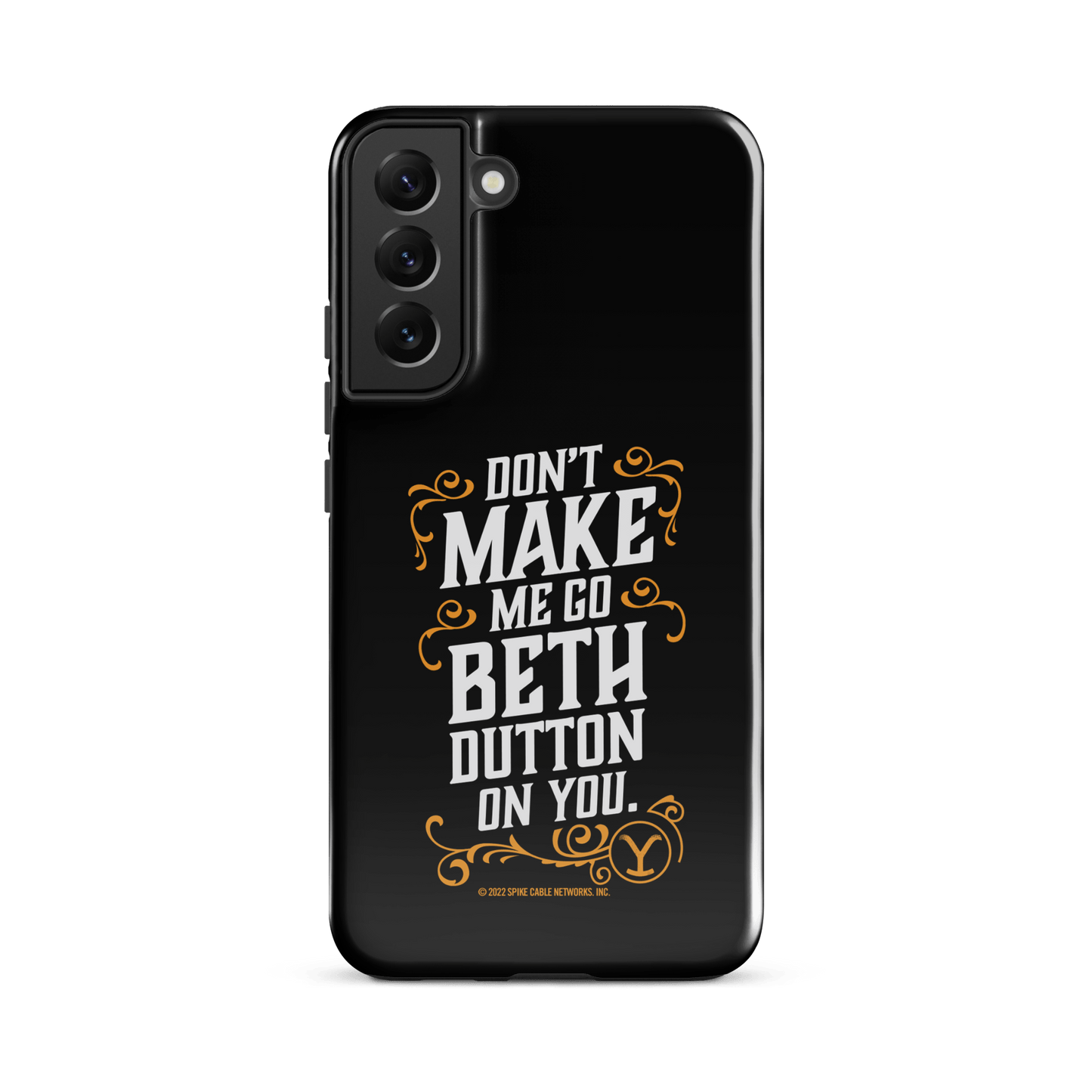 Yellowstone Don't Make Me Go Beth Dutton On You Tough Phone Case - Samsung - Paramount Shop