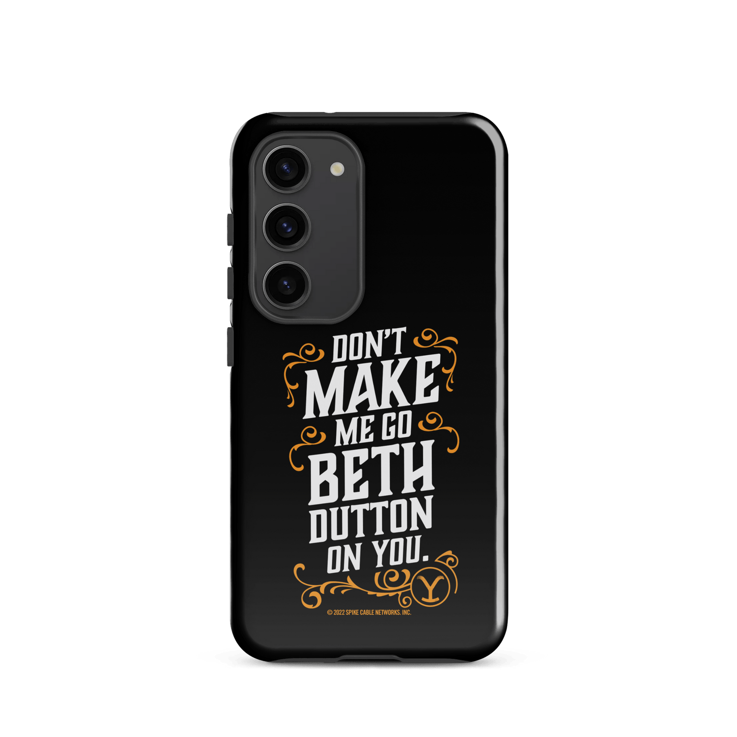 Yellowstone Don't Make Me Go Beth Dutton On You Tough Phone Case - Samsung - Paramount Shop