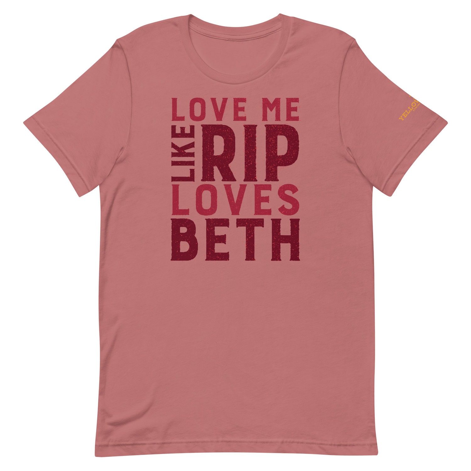 Yellowstone Love Me Like Rip Loves Beth Unisex Premium T - Shirt - Paramount Shop