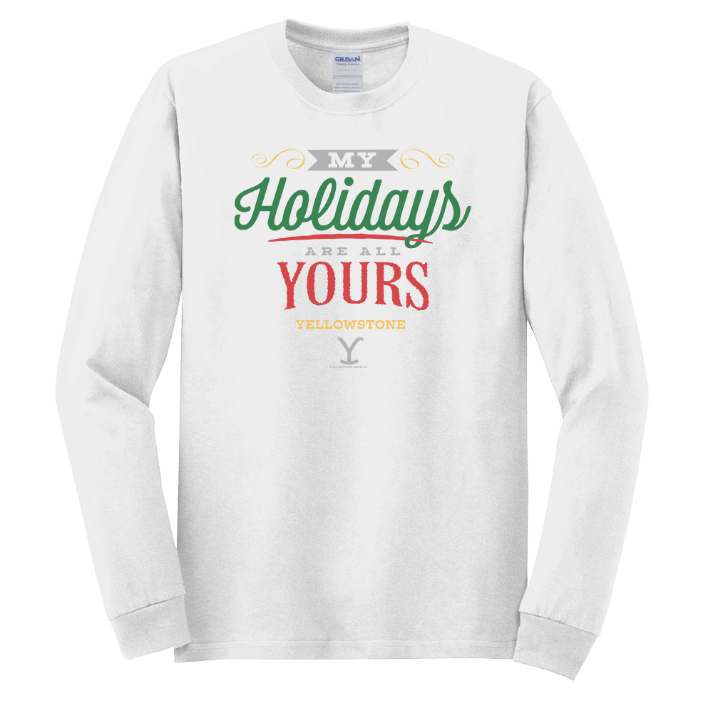 Yellowstone My Holidays Are All Yours Adult Long Sleeve T - Shirt - Paramount Shop