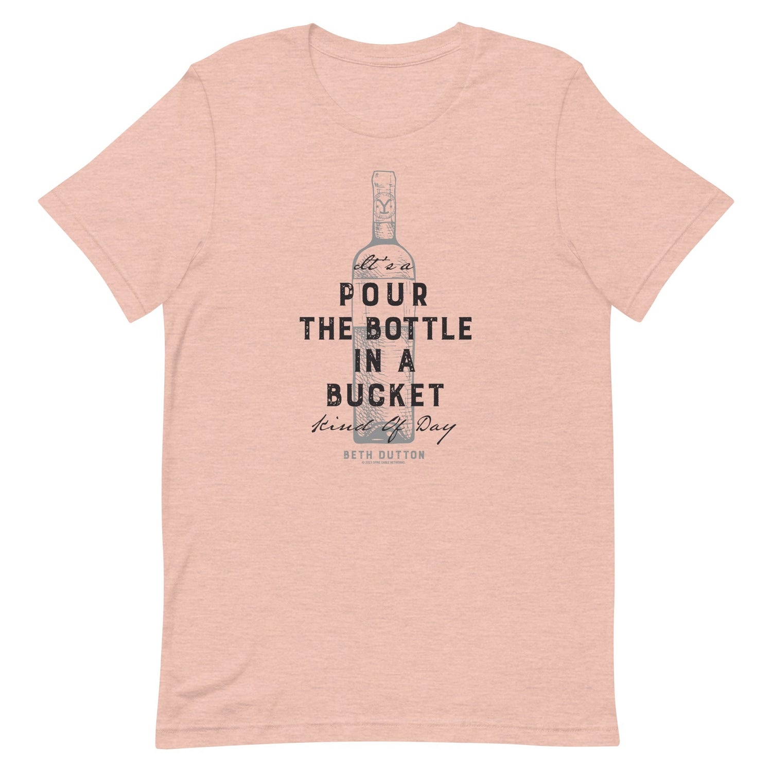 Yellowstone Pour The Bottle In The Bucket Adult Short Sleeve T - Shirt - Paramount Shop