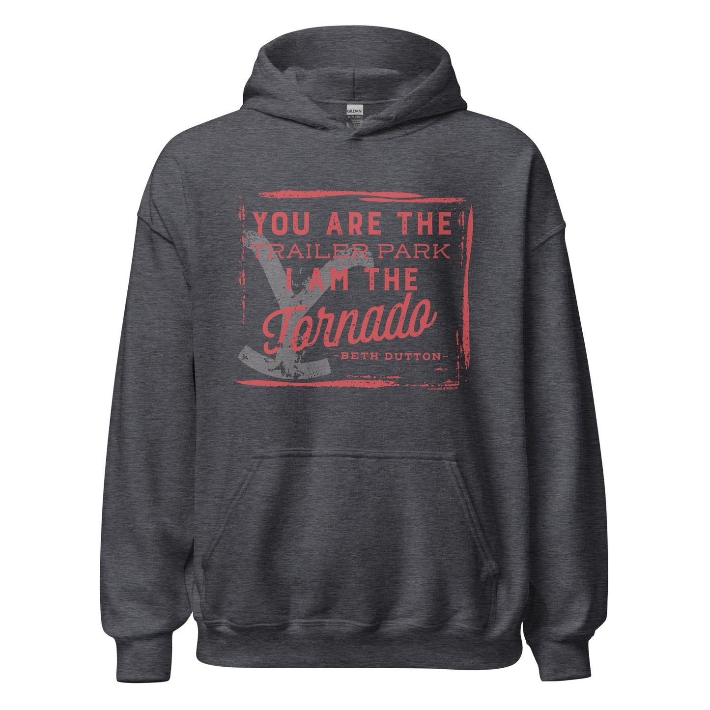 Yellowstone You Are The Trailer Park Hooded Sweatshirt - Paramount Shop