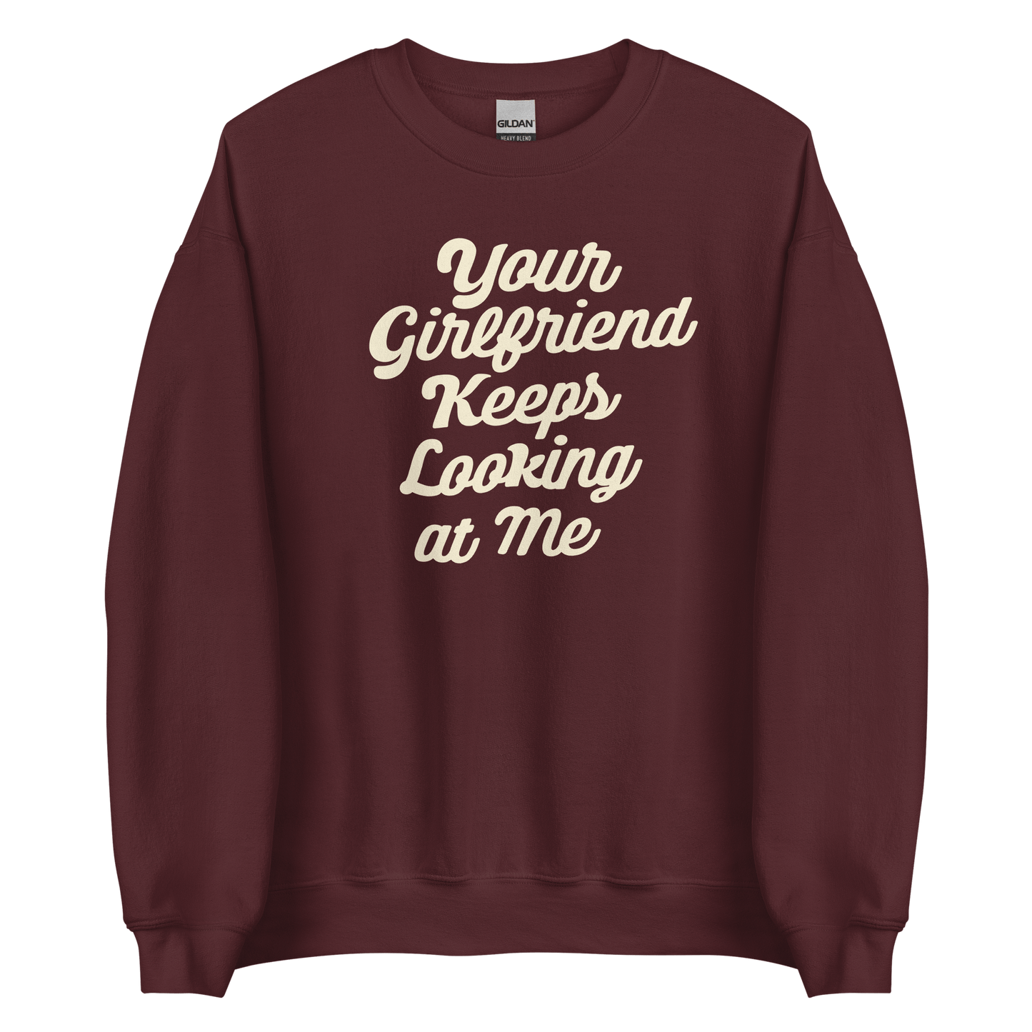 Yellowstone Your Girlfriend Keeps Looking At Me Fleece Crewneck Sweatshirt - Paramount Shop